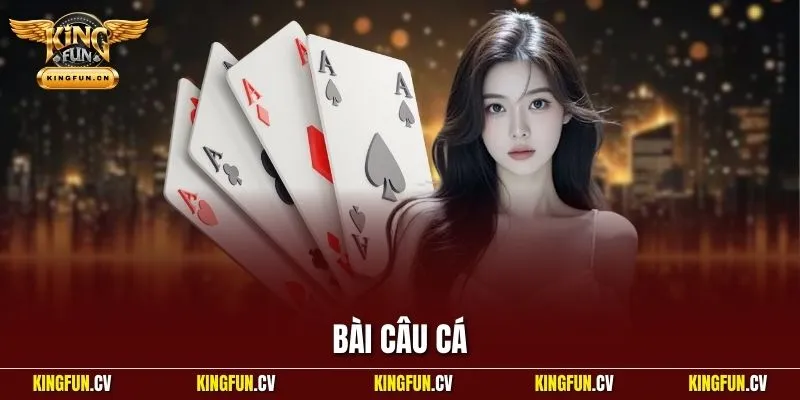 Bài câu cá