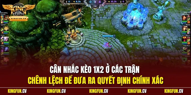 Cân nhắc kèo 1x2 ở các trận chênh lệch để đưa ra quyết định chính xác