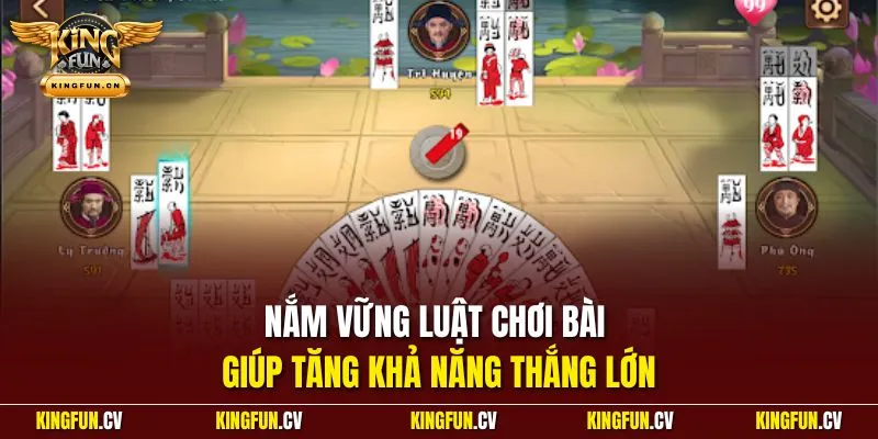 Nắm vững luật chơi bài giúp tăng khả năng thắng lớn
